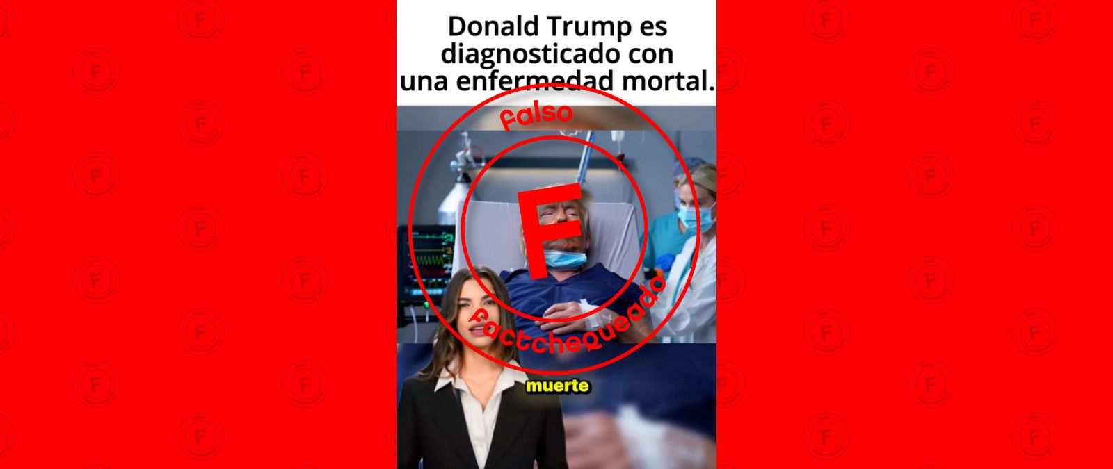 No, Donald Trump no fue diagnosticado con una enfermedad mortal