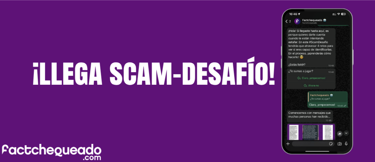 Factchequeado lanza Scam-Desafío: un curso interactivo gratuito en WhatsApp para aprender a detectar estafas online