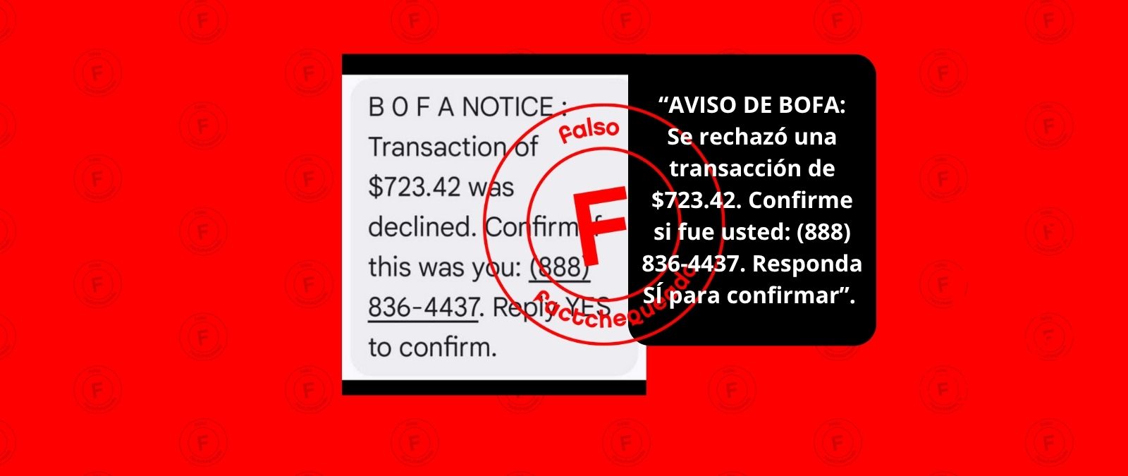 No, ese mensaje de “BofA” sobre una transacción de $723.42 no es de Bank of America: es una estafa