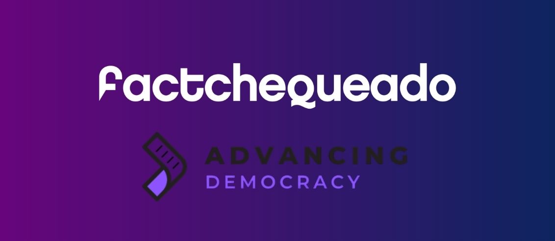 Factchequeado Launches New Project “What Helps Our Democracy Work? A Community-Led Solutions Reporting for Latino Voters” with Support from the Advancing Democracy Innovation Fund