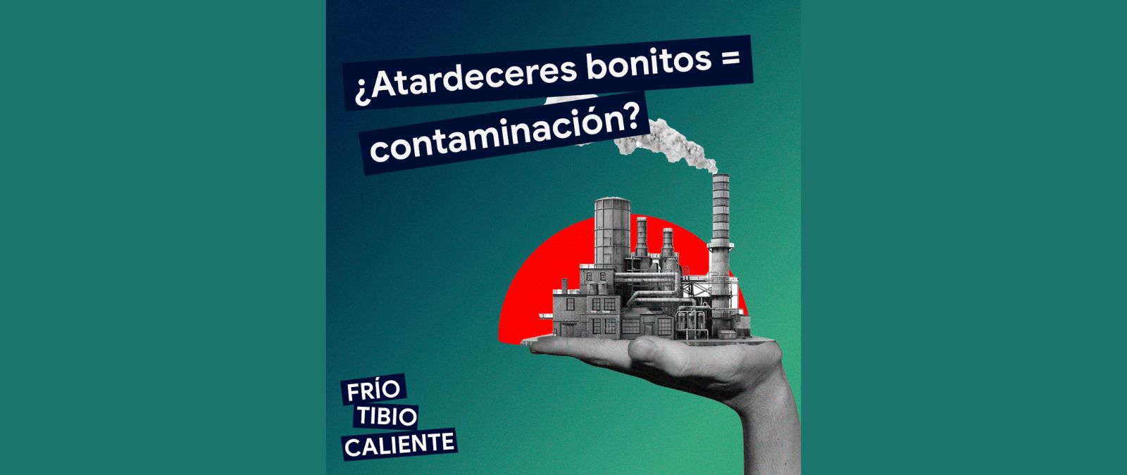 ¿Son los atardeceres más lindos por la contaminación?