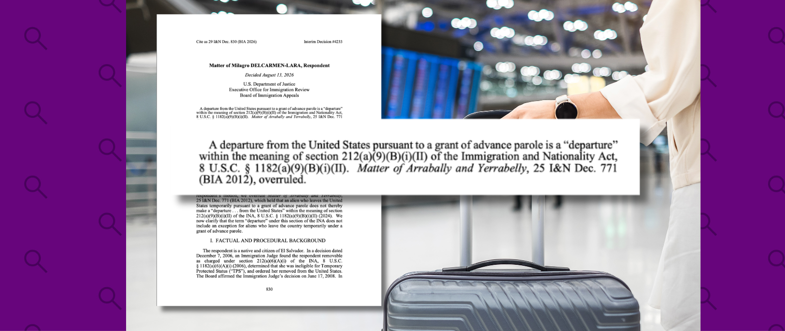 Beneficiarios de DACA que viajan al extranjero con ‘advance parole’ ahora pueden tener restricciones de reingreso a EE. UU.