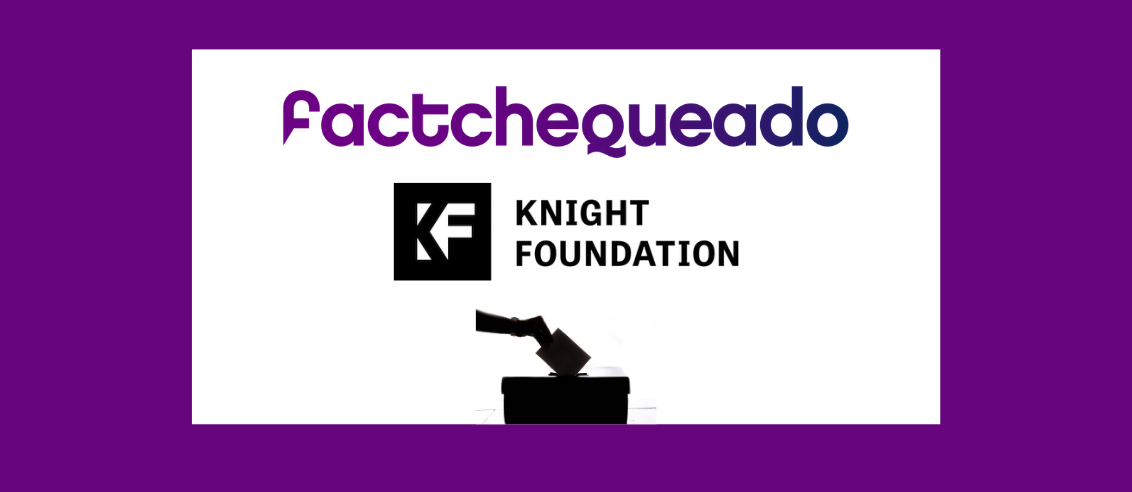 La Fundación Knight apoya a Factchequeado para fortalecer la cobertura electoral en español