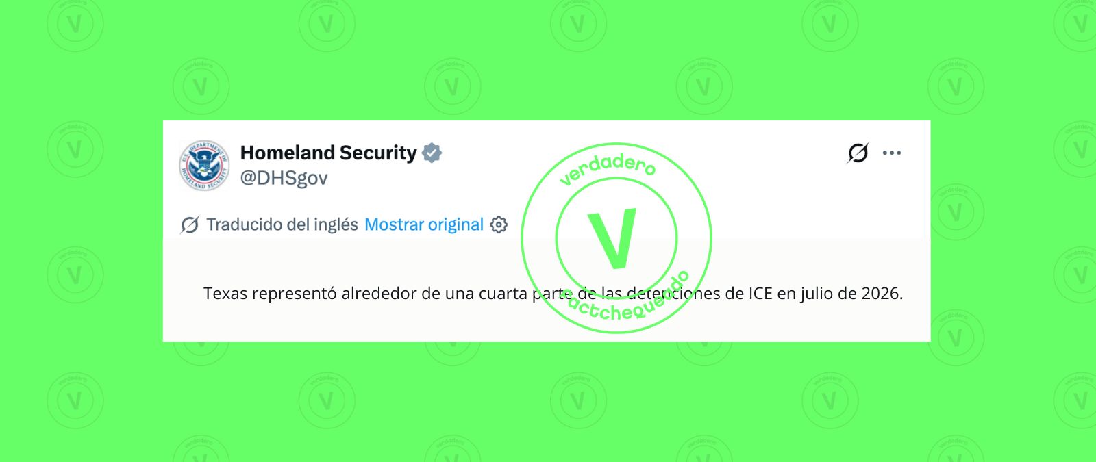 Es verdadero que Texas representó casi una cuarta parte de las detenciones de ICE en julio de 2026, como afirma el DHS